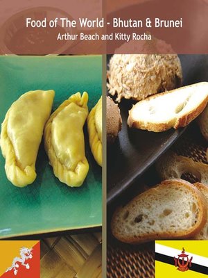 cover image of Food of the World - Bhutan & Brunei